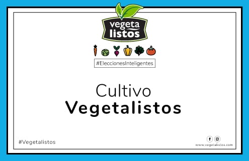 02 Cultivo Vegetalistos